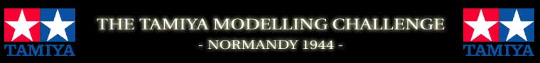 The Tamiya Modelling Challenge, Normandy 1944